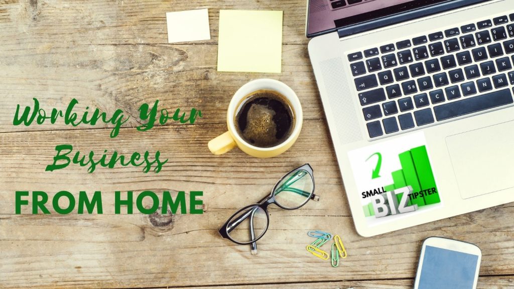 work your business from home