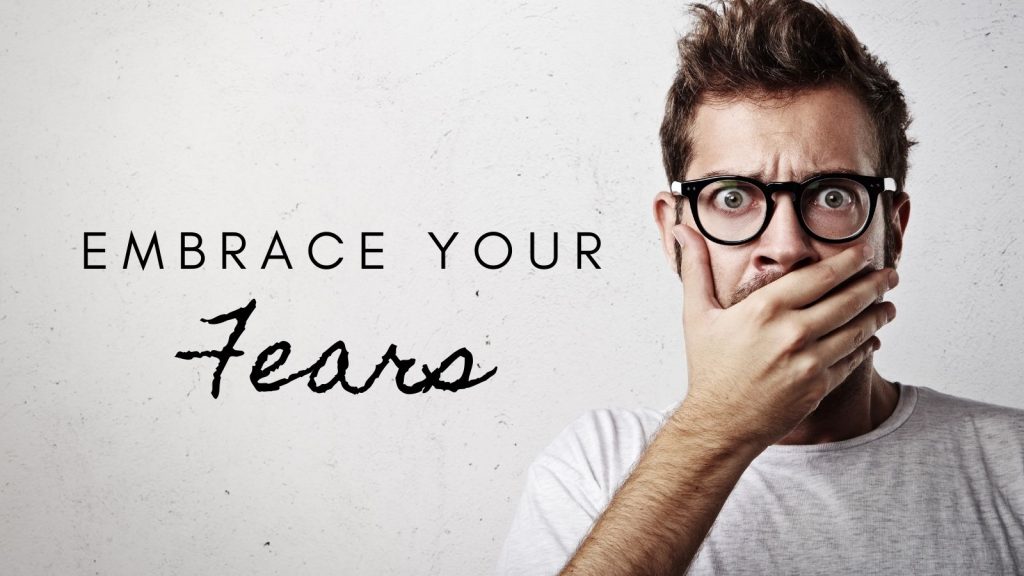 embrace fear as a business owner