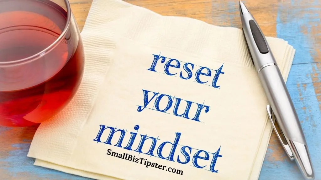taking a break to reset your mindset