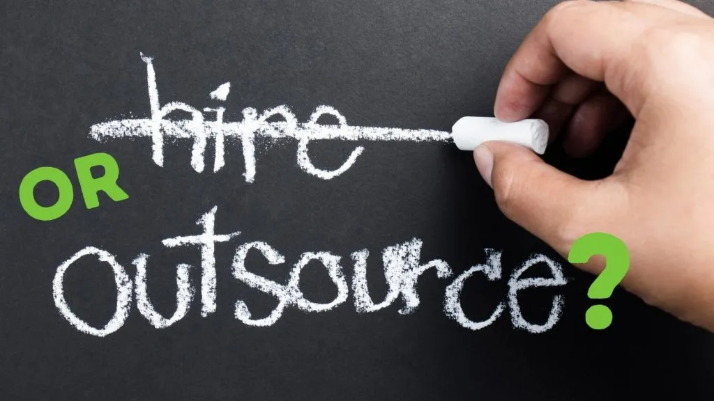 hire or outsource for your small business.