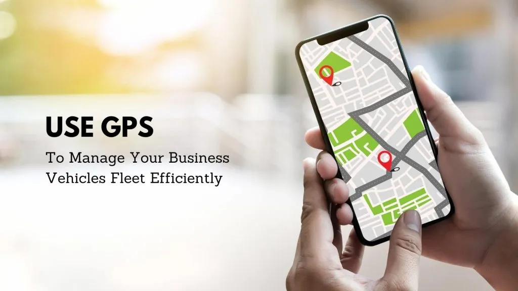 use gps for business use of vehicles 