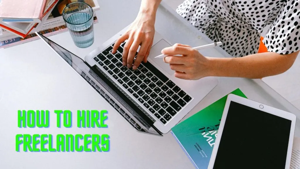 how to hire freelancers