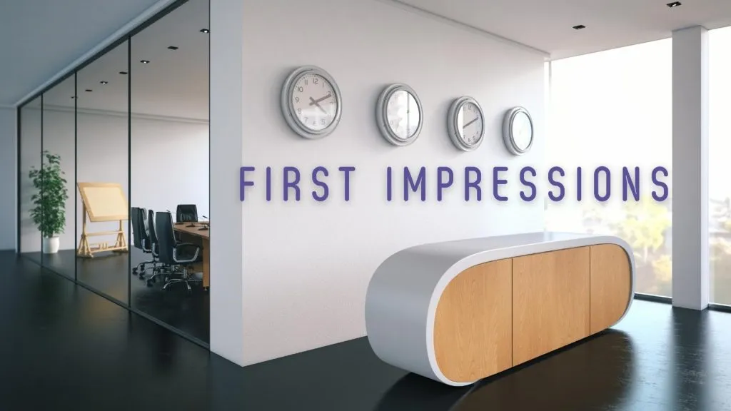first impressions of your business office