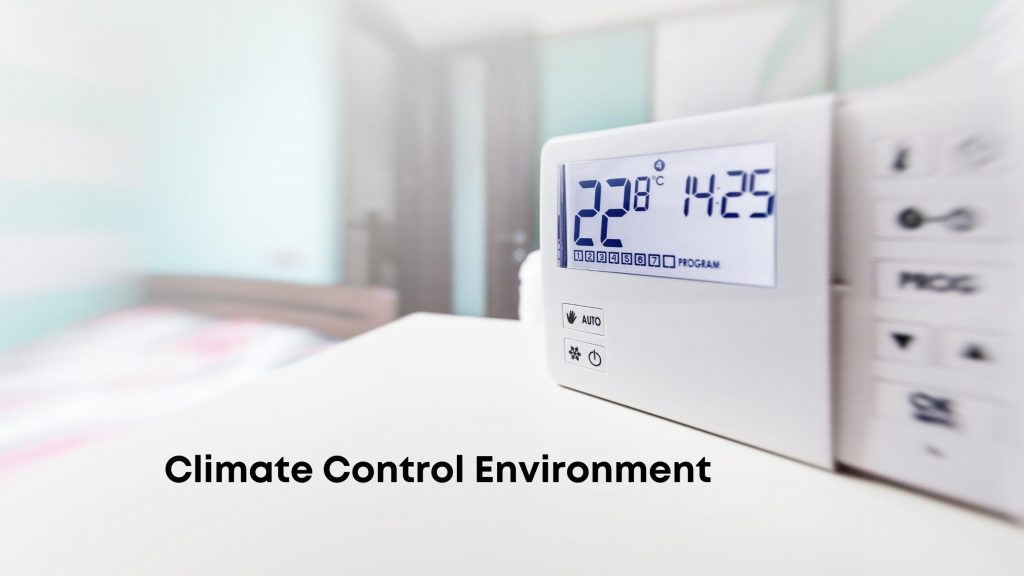 Be responsible with climate control rooms