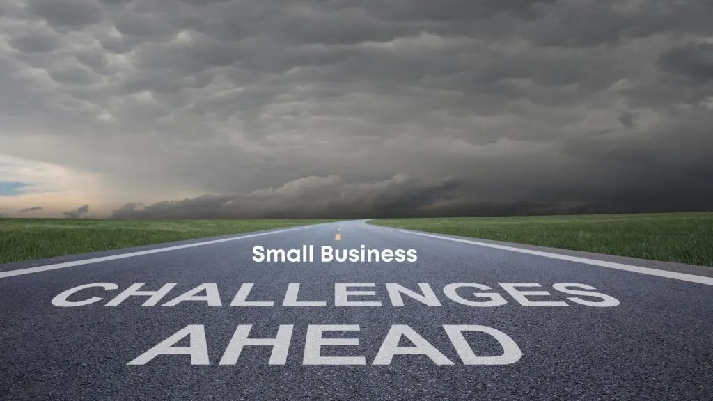 how to overcome small business challenges