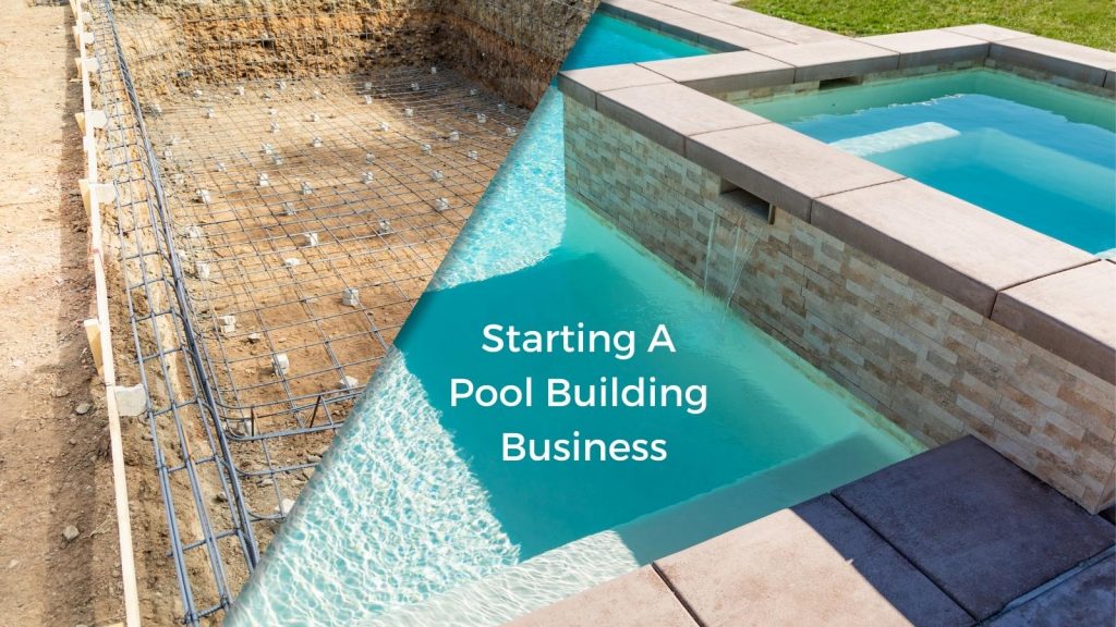 starting a successful pool building business