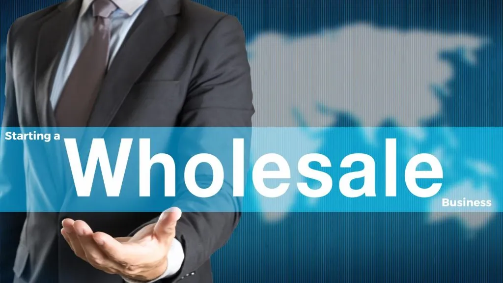 how to start a wholesale business